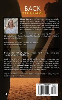 BACK IN THE GAME FOR WOMEN READY TO LOVE AGAIN ON THEIR TERMS