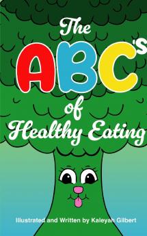 The ABC's of Healthy Living
