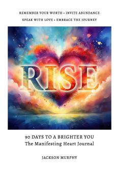 Rise - 90 Days To A Brighter You