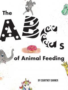 The ABC's of Animal Feeding