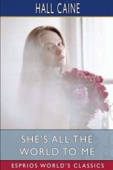 She's All the World to Me (Esprios Classics)