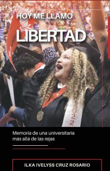 Hoy me llamo Libertad