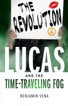 Lucas and The Time-Traveling Fog The Revolution | E5