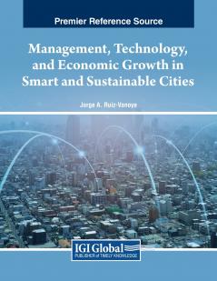 Management Technology and Economic Growth in Smart and Sustainable Cities