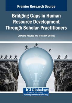 Bridging Gaps in Human Resource Development Through Scholar-Practitioners