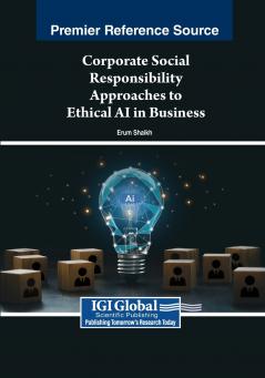 Corporate Social Responsibility Approaches to Ethical AI in Business