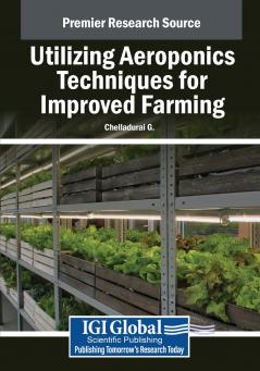 Utilizing Aeroponics Techniques for Improved Farming