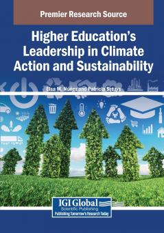 Higher Education s Leadership in Climate Action and Sustainability