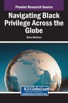 Navigating Black Privilege Across the Globe