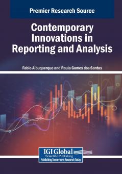 Contemporary Innovations in Reporting and Analysis