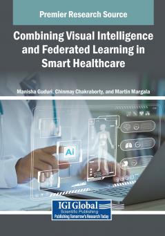 Combining Visual Intelligence and Federated Learning in Smart Healthcare