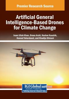 Artificial General Intelligence-Based Drones for Climate Change