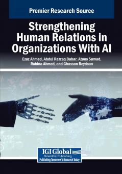 Strengthening Human Relations in Organizations With AI