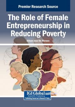 The Role of Female Entrepreneurship in Reducing Poverty