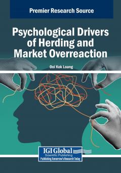 Psychological Drivers of Herding and Market Overreaction
