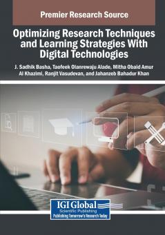 Optimizing Research Techniques and Learning Strategies With Digital Technologies
