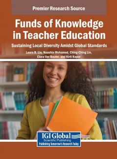 Funds of Knowledge in Teacher Education