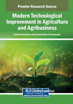 Modern Technological Improvement in Agriculture and Agribusiness