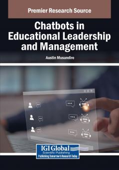 Chatbots in Educational Leadership and Management