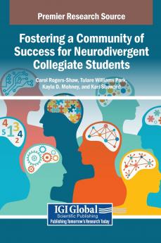 Fostering a Community of Success for Neurodivergent Collegiate Students
