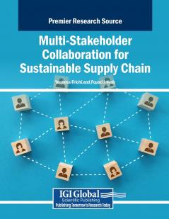 Multi-Stakeholder Collaboration for Sustainable Supply Chain