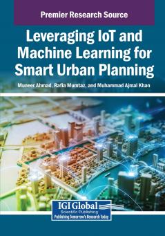 Leveraging IoT and Machine Learning for Smart Urban Planning