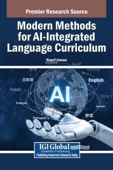 Modern Methods for AI-Integrated Language Curriculum