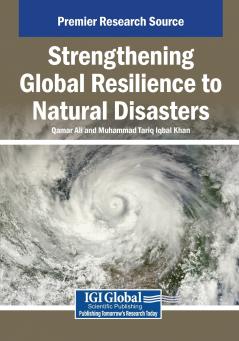 Strengthening Global Resilience to Natural Disasters