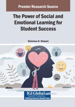 The Power of Social and Emotional Learning for Student Success