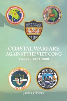 COASTAL WARFARE AGAINST THE VIET CONG
