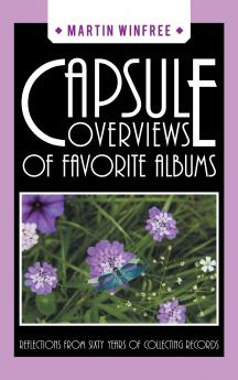 Capsule Overviews of Favorite Albums