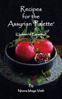 Recipes for the Assyrian 'Palette'