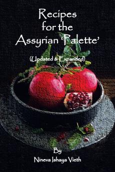 Recipes for the Assyrian 'Palette'