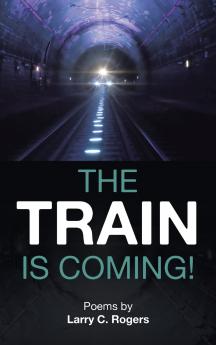 The Train is Coming!