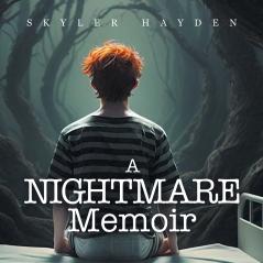 A Nightmare Memoir