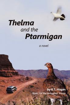 Thelma and the Ptarmigan