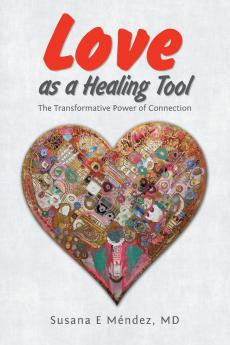Love as a Healing Tool