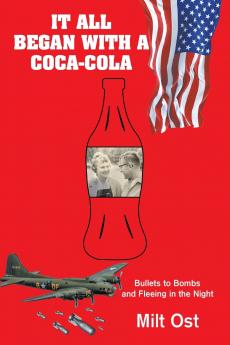 IT ALL BEGAN WITH A COCA-COLA