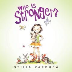 Who Is Stronger?