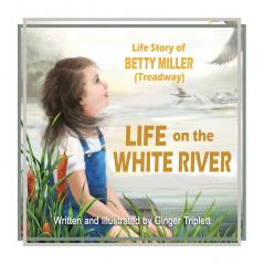 Life on the White River