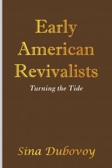 Early American Revivalists