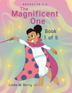 The Magnificent One