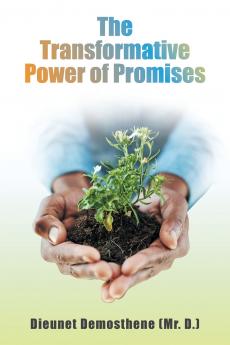 The Transformative Power of Promises