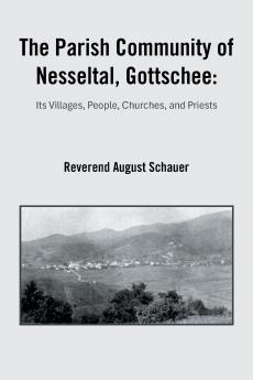 The Parish Community of Nesseltal Gottschee