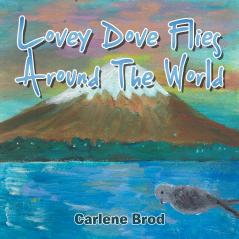 Lovey Dove Flies Around The World