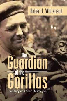 The Guardian of the Gorillas