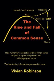 The Rise and Fall of Common Sense