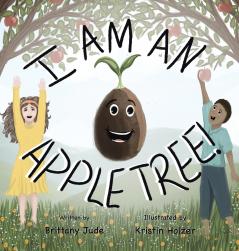 I AM AN APPLE TREE