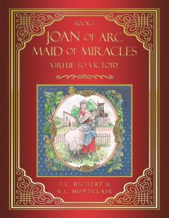 JOAN of ARC MAID of MIRACLES
