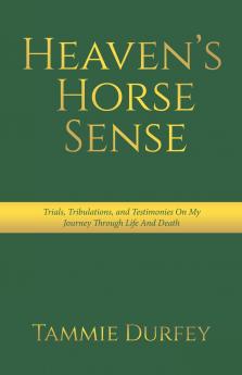 Heaven's Horse Sense